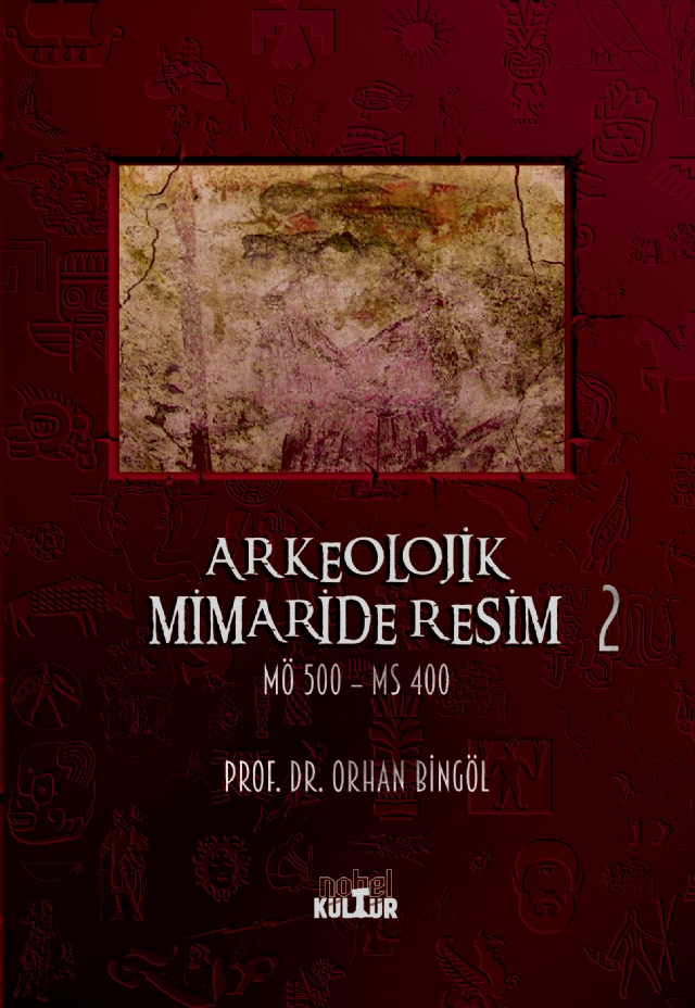 ARKEOLOJİK MİMARİDE RESİM 2 (MÖ 500 – MS 400) ARKEOLOJİK MİMARİDE RESİM 2 (MÖ 500 – MS 400) - Görsel 1