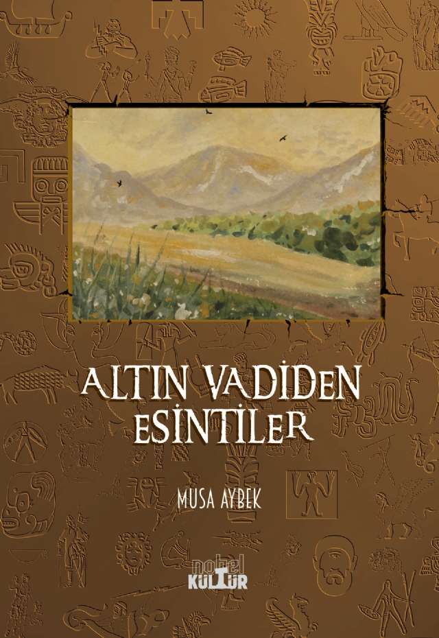 Altın Vadiden Esintiler (Roman) Altın Vadiden Esintiler (Roman) - Görsel 1