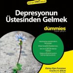 Depresyonun Üstesinden Gelmek for Dummies - Overcoming Depression for Dummies