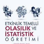 Etkinlik Temelli Olasılık ve İstatistik Öğretimi