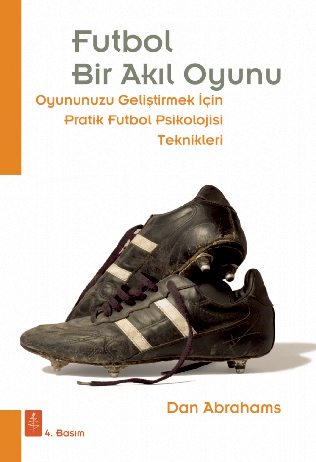 FUTBOL Bir Akıl Oyunu FUTBOL Bir Akıl Oyunu - Oyununuzu Geliştirmek İçin Pratik Futbol Psikolojisi Teknikleri - Soccer Tough: Simple Football Psychology Techniques to Improve Your Game - Görsel 1