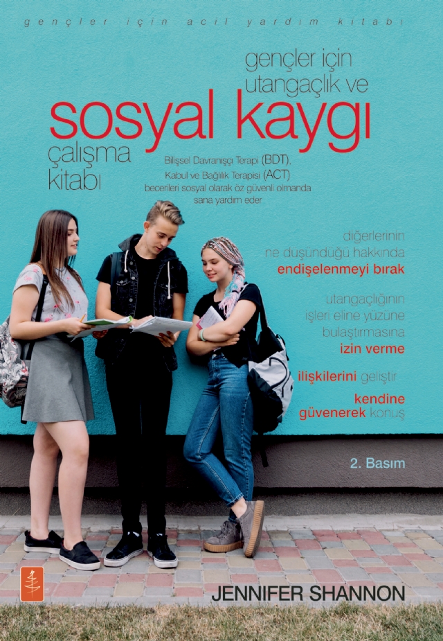 GENÇLER İÇİN UTANGAÇLIK VE SOSYAL KAYGI ÇALIŞMA KİTABI GENÇLER İÇİN UTANGAÇLIK VE SOSYAL KAYGI ÇALIŞMA KİTABI / The Shyness and SocIal AnxIety Workbook for Teens - Görsel 1