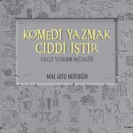 KOMEDİ YAZMAK CİDDİ İŞTİR - Komedi Yazmanın Matematiği