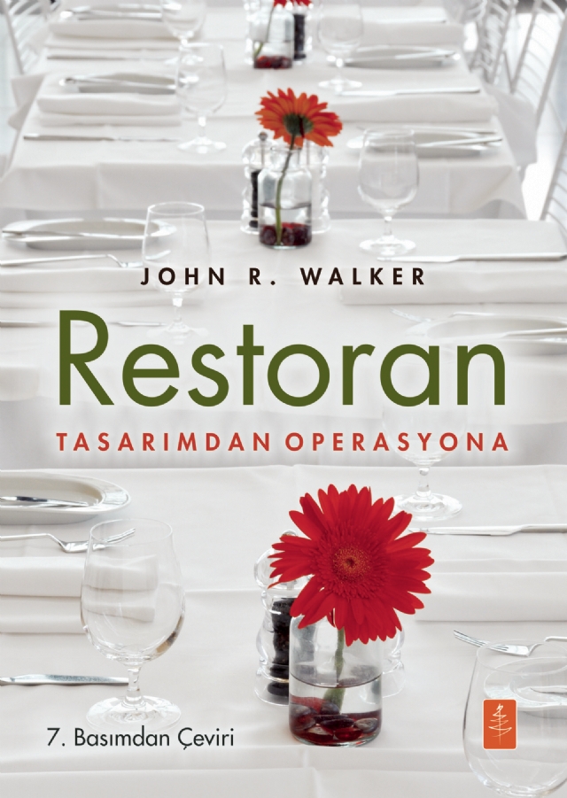 RESTORAN Tasarımdan Operasyona RESTORAN Tasarımdan Operasyona - The RESTAURANT From Concept to Operation - Görsel 1