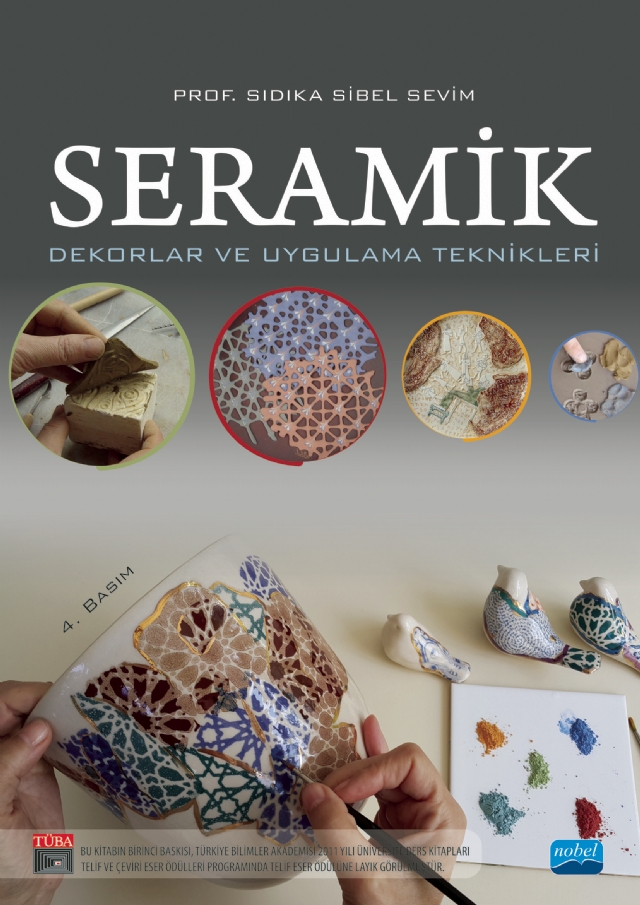 SERAMİK - Dekorlar ve Uygulama Teknikleri SERAMİK - Dekorlar ve Uygulama Teknikleri - Görsel 1