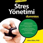 Stres Yönetimi for Dummies - Stress Management for Dummies