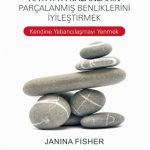 TRAVMADAN HAYATTA KALANLARIN PARÇALANMIŞ BENLİKLERİNİ İYİLEŞTİRMEK