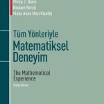 Tüm Yönleriyle MATEMATİKSEL DENEYİM - The Mathematical Experience, Study Edition