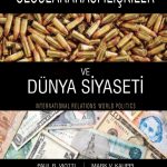 ULUSLARARASI İLİŞKİLER ve DÜNYA SİYASETİ - International Relations and World Politics
