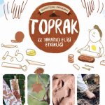 TOPRAK - Elementlerle Oynuyorum - 24 Yaratıcı El İşi Etkinliği / Je Joue Avec Les Éléments - La Terre