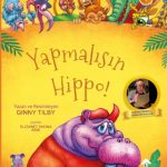 YAPMALISIN HİPPO!