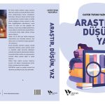 ARAŞTIR, DÜŞÜN, YAZ