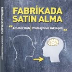FABRİKADA SATIN ALMA