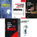 SATIN ALMADA ETİK “Manevi Değerler”, FABRİKANIZIN TEMELLERİ SAĞLAM MI?, FABRİKADA SATIN ALMA ,SATINALMAYA FARKLI BAKIŞ(CAVİT SOY)