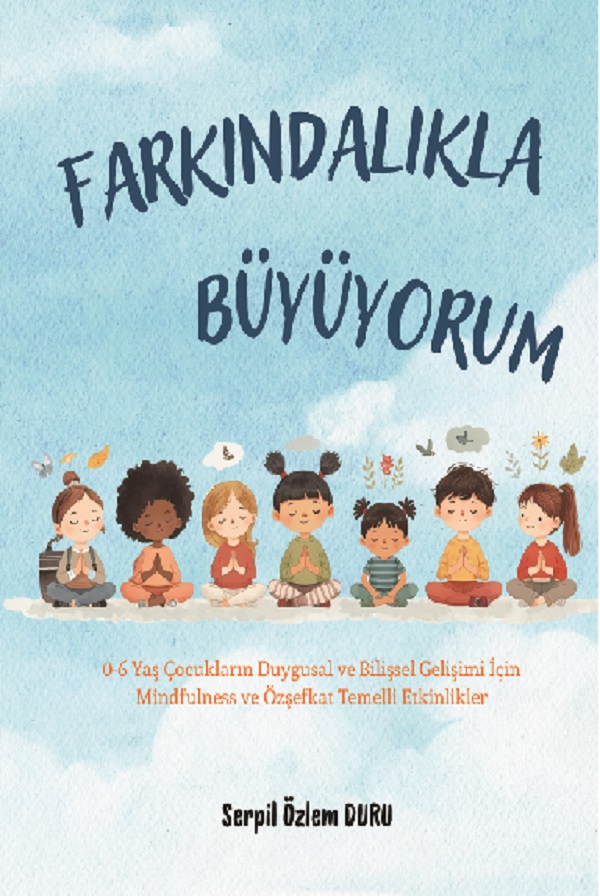 FARKINDALIK FARKINDALIKLA BÜYÜYORUM - Görsel 1