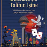 Baksana Şu Talihin İşine